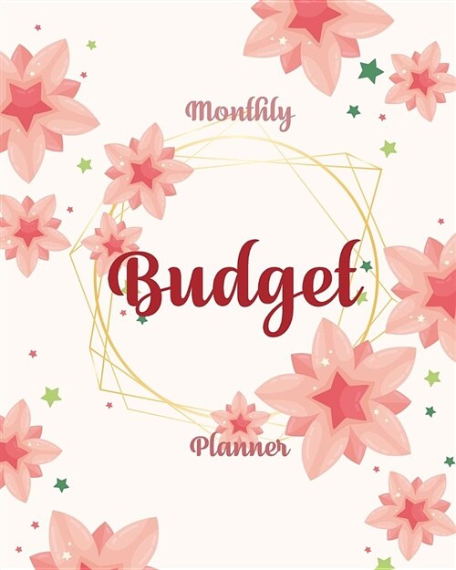 Monthly Budget Planner: Monthly Budget Planner (Paperback)