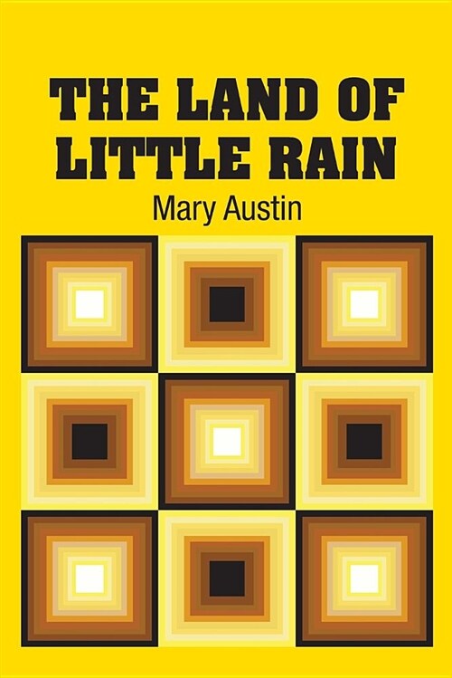 The Land of Little Rain (Paperback)