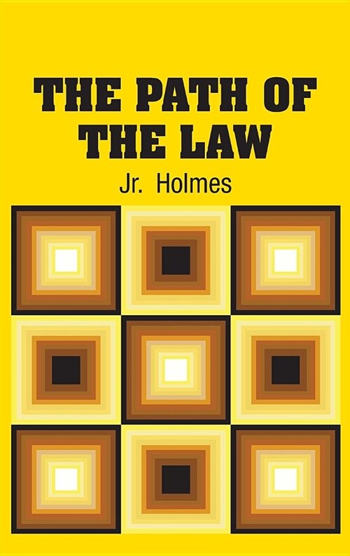 The Path of the Law (Hardcover)