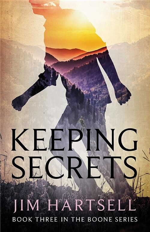 Keeping Secrets: Book Three in the Boone Series (Paperback)