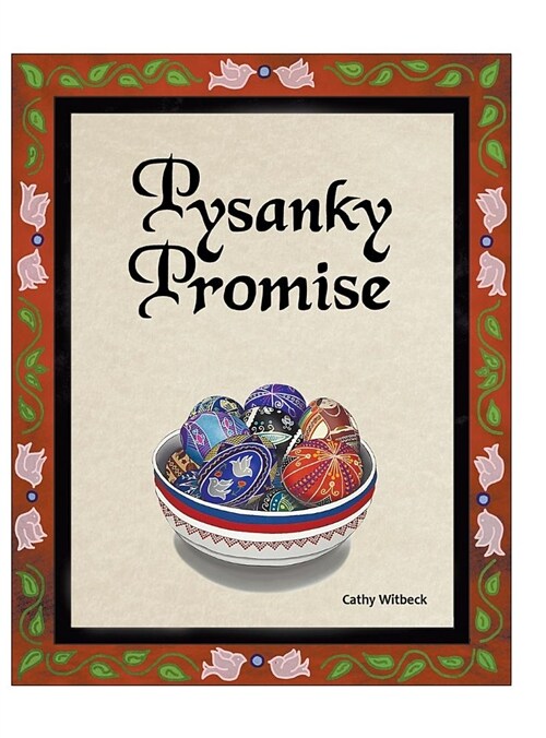 Pysanky Promise (Hardcover, Hardback)
