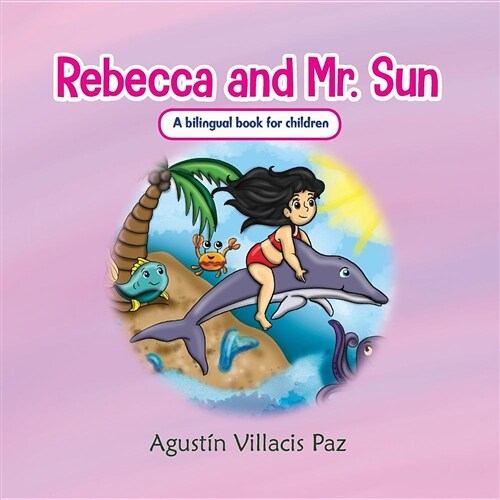 Rebecca and Mr. Sun (Paperback)