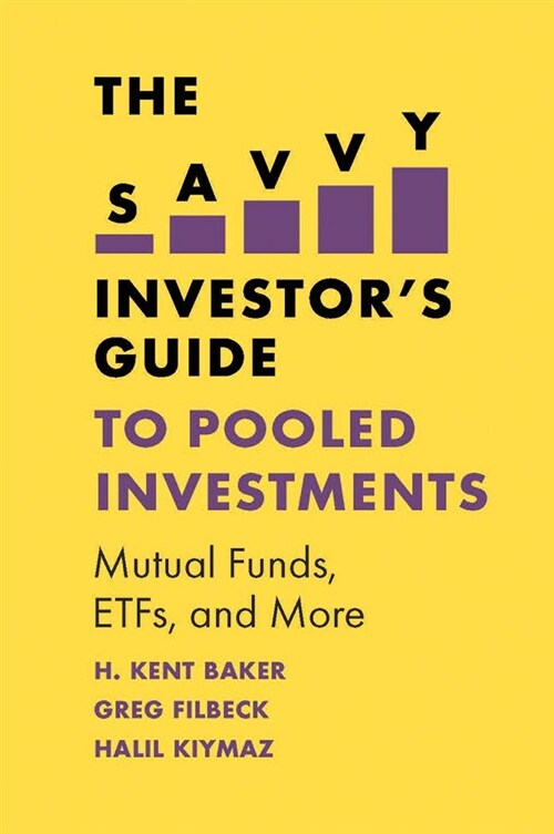 The Savvy Investors Guide to Pooled Investments : Mutual Funds, ETFs, and More (Paperback)