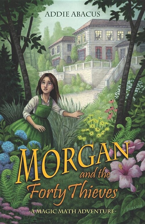 Morgan and the Forty Thieves: A Magic Math Adventure (Paperback)