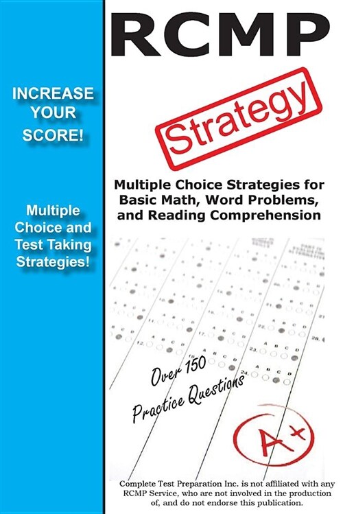 Rcmp Strategy: Winning Multiple Choice Strategies for the Rcmp Police Aptitude Test (Paperback)
