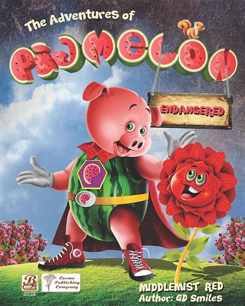 The Adventures of Pigmelon - Middlemist Red: Pigmelon Pig Books (Paperback)