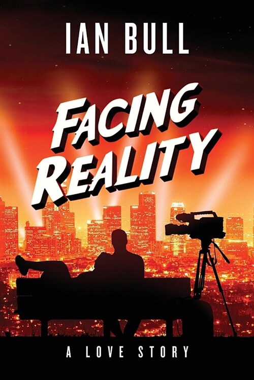 Facing Reality: A Love Story (Paperback)