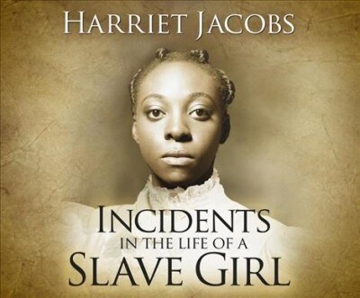 Incidents in the Life of a Slave Girl (MP3 CD)