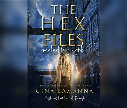 The Hex Files: Wicked Long Nights (Audio CD)