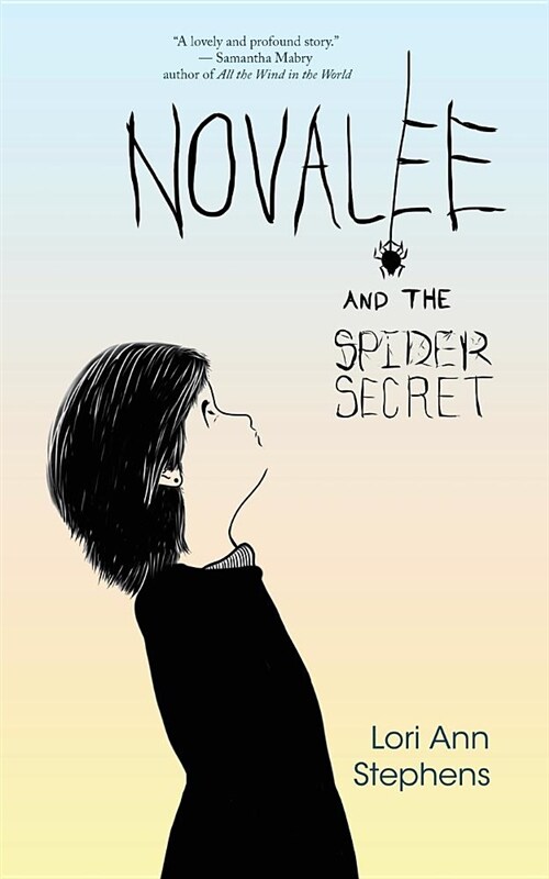 Novalee and the Spider Secret (Paperback)