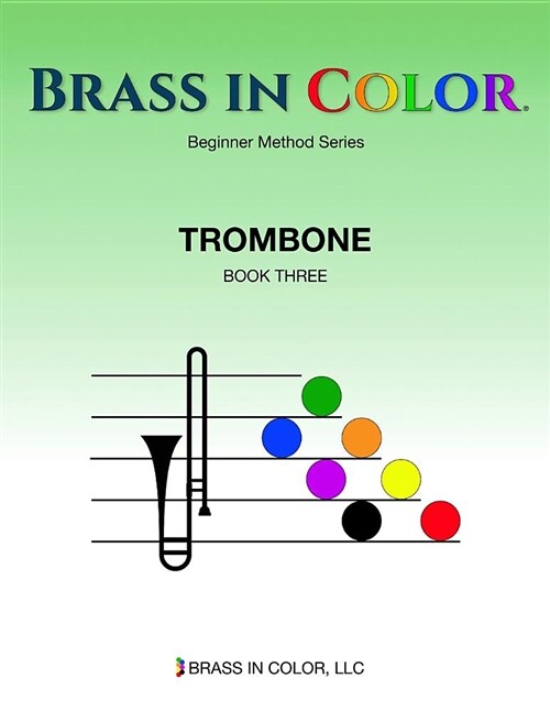 Brass in Color: Trombone Book 3 (Paperback)