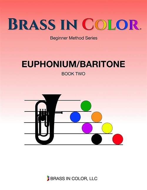 Brass in Color: Euphonium/Baritone Book 2 (Paperback)