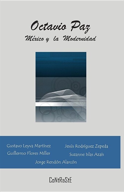 Octavio Paz, M?ico y la Modernidad (Paperback)