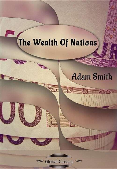 The Wealth of Nations (Paperback)