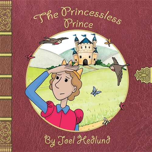 The Princessless Prince (Paperback)