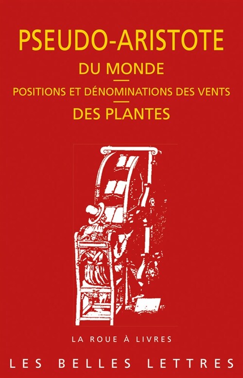 Pseudo-Aristote, Du Monde; Positions Et Denominations Des Vents; Des Plantes (Paperback)