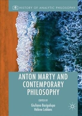 Anton Marty and Contemporary Philosophy (Hardcover, 2019)