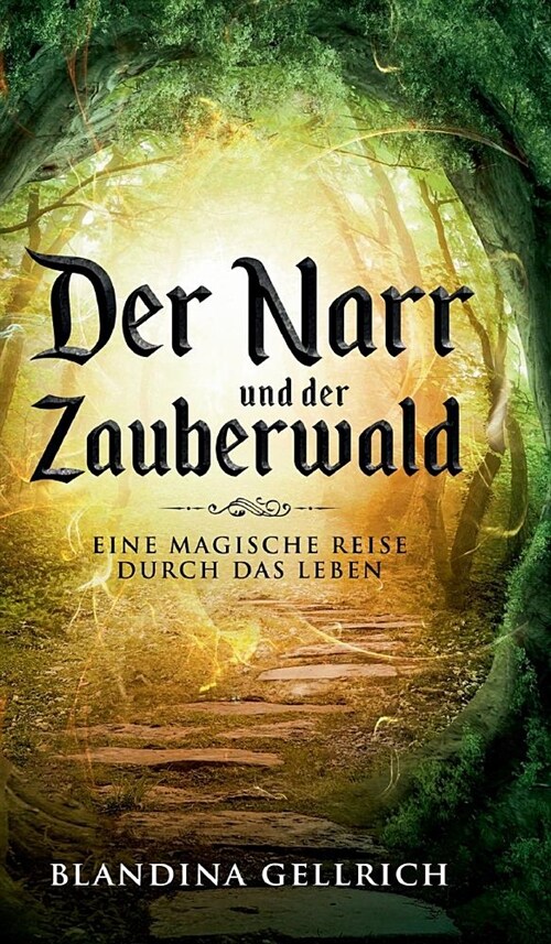 Der Narr Und Der Zauberwald (Hardcover)