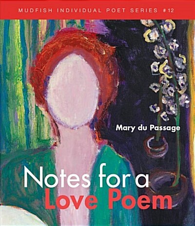 Notes for a Love Poem (Paperback)
