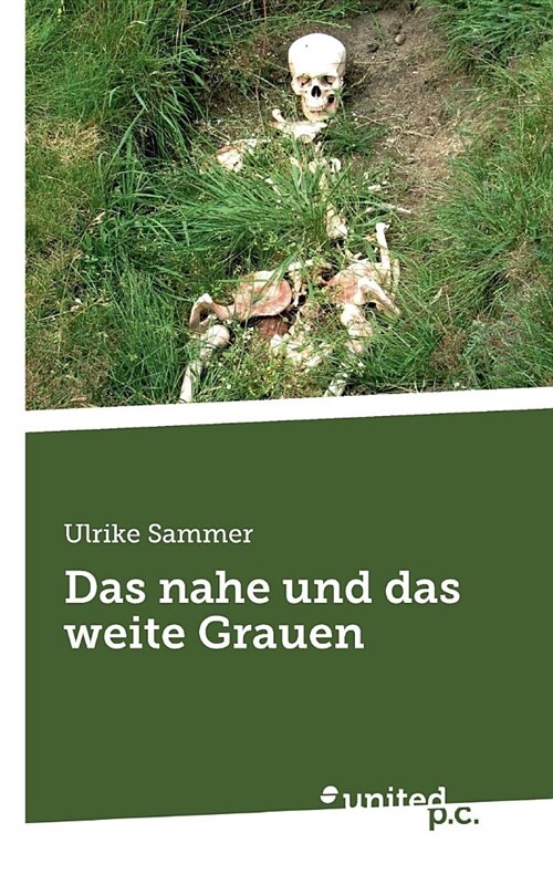 Das Nahe Und Das Weite Grauen (Paperback)