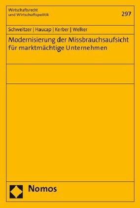 Modernisierung Der Missbrauchsaufsicht Fur Marktmachtige Unternehmen (Paperback)