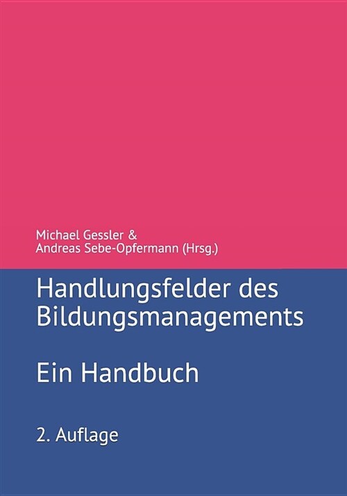 Handlungsfelder Des Bildungsmanagements: Ein Handbuch (Paperback)