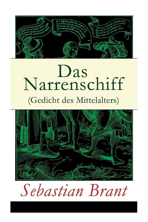 Das Narrenschiff (Gedicht Des Mittelalters): Illustrierte Ausgabe (Paperback)