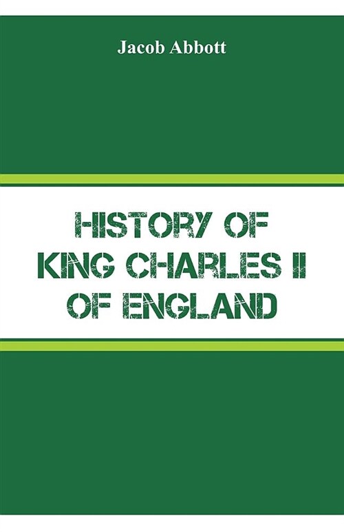 History of King Charles II of England (Paperback)
