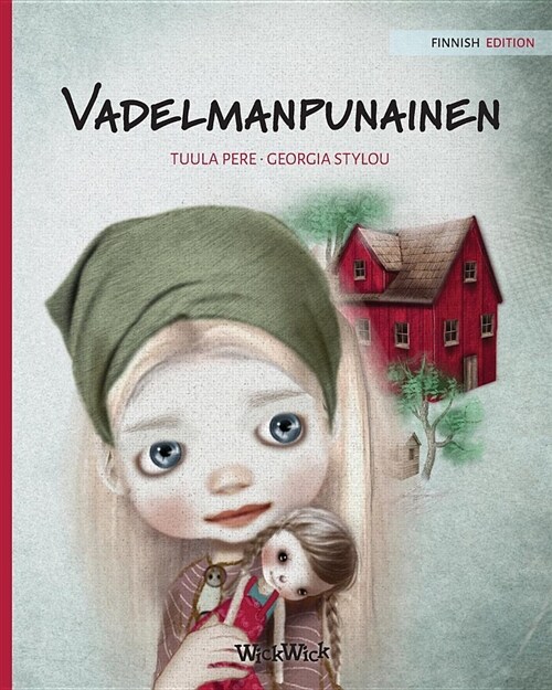 Vadelmanpunainen: Finnish Edition of Raspberry Red (Paperback)