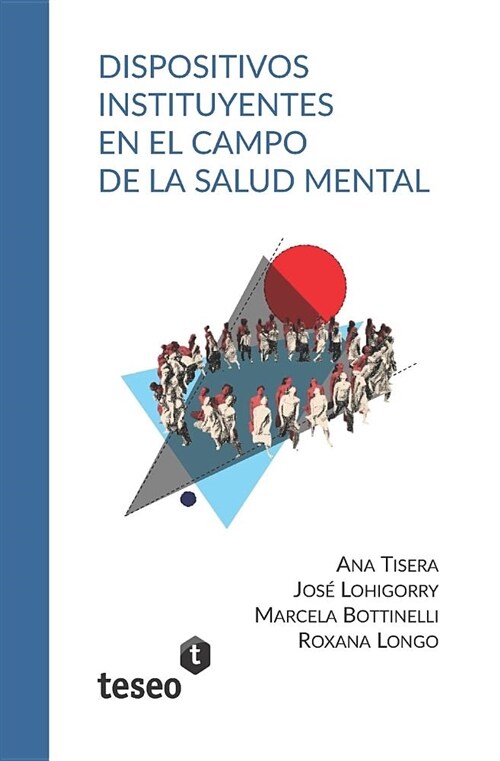 Dispositivos Instituyentes En El Campo de la Salud Mental (Paperback)