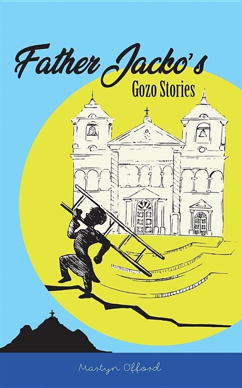 Father Jackos Gozo Stories (Paperback)