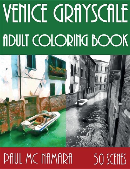 Venice Grayscale: Adult Coloring Book (Paperback)