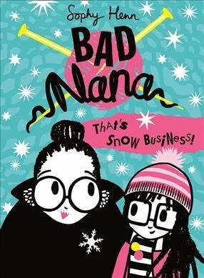 Thats Snow Business! (Hardcover)