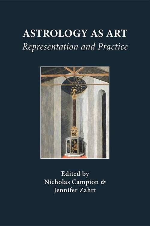 Astrology as Art: Representation and Practice (Paperback)