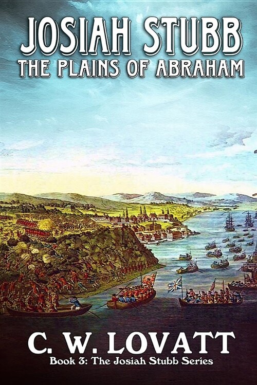 Josiah Stubb: Plains of Abraham (Paperback)