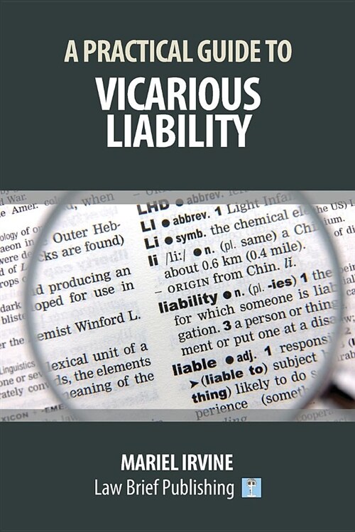 A Practical Guide to Vicarious Liability (Paperback)