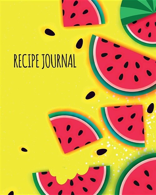 Recipe Journal: Blank Recipe Book to Write in Your Own Recipes. Collect Your Favourite Recipes and Make Your Own Unique Cookbook (Yell (Paperback)