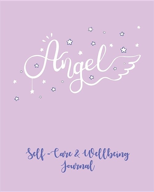 Self-Care & Wellbeing Journal: Daily Self-Care Journal to Record Your Story. Rediscover Yourself and Live Your Best Life. Wellness and Personal Trans (Paperback)