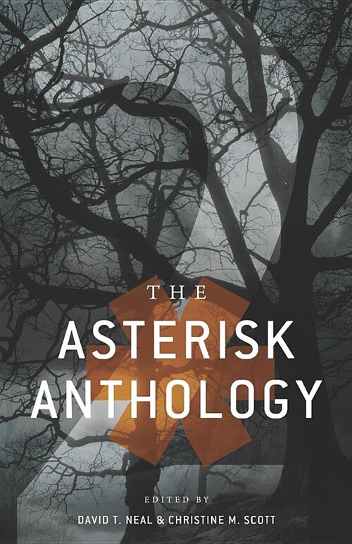 The Asterisk Anthology: Volume 2 (Paperback)
