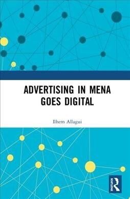 ADVERTISING IN MENA GOES DIGITAL (Hardcover)