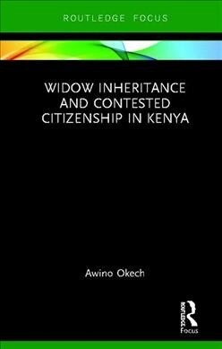 Widow Inheritance and Contested Citizenship in Kenya (Hardcover)