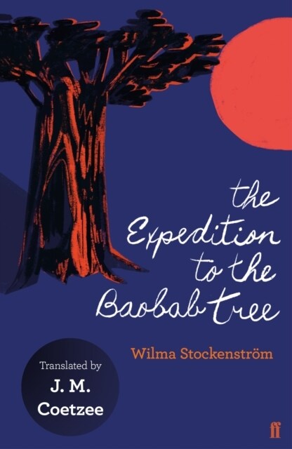 The Expedition to the Baobab Tree (Paperback, Main)