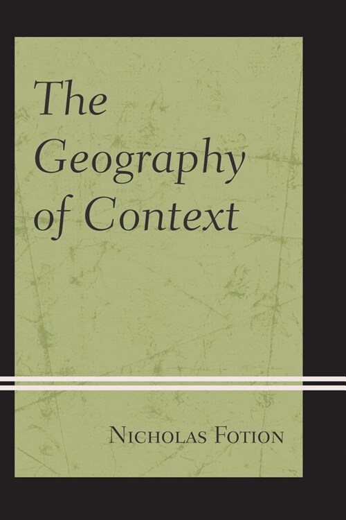 The Geography of Context (Paperback)