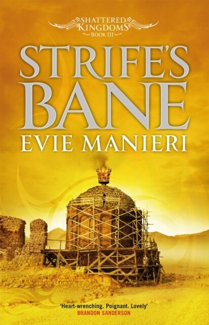 Strifes Bane : Shattered Kingdoms: Book 3 (Paperback)