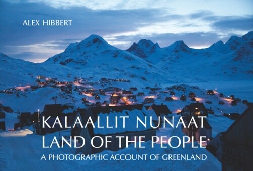 Kalaallit Nunaat - Land of the People (Hardcover)