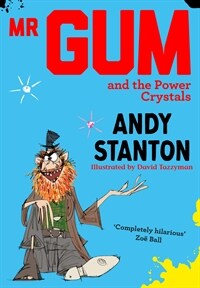 MR GUM AND THE POWER CRYSTALS (Paperback)