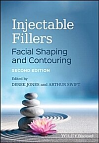 Injectable Fillers : Facial Shaping and Contouring (Hardcover, 2 ed)