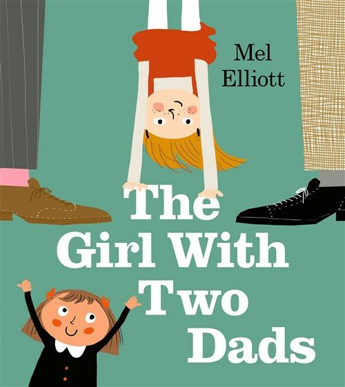 The Girl with Two Dads (Paperback)
