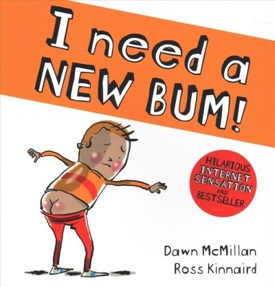 I Need a New Bum! (Paperback)