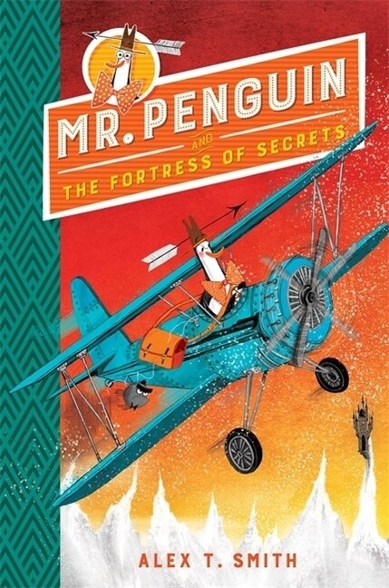 Mr Penguin and the Fortress of Secrets : Book 2 (Paperback, 영국판)